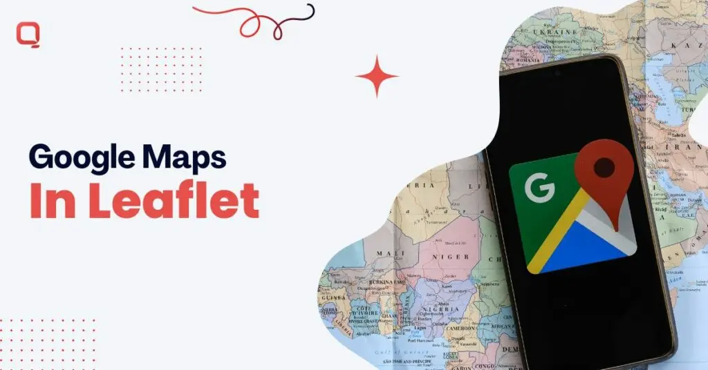 How to use Google Maps in Leaflet?