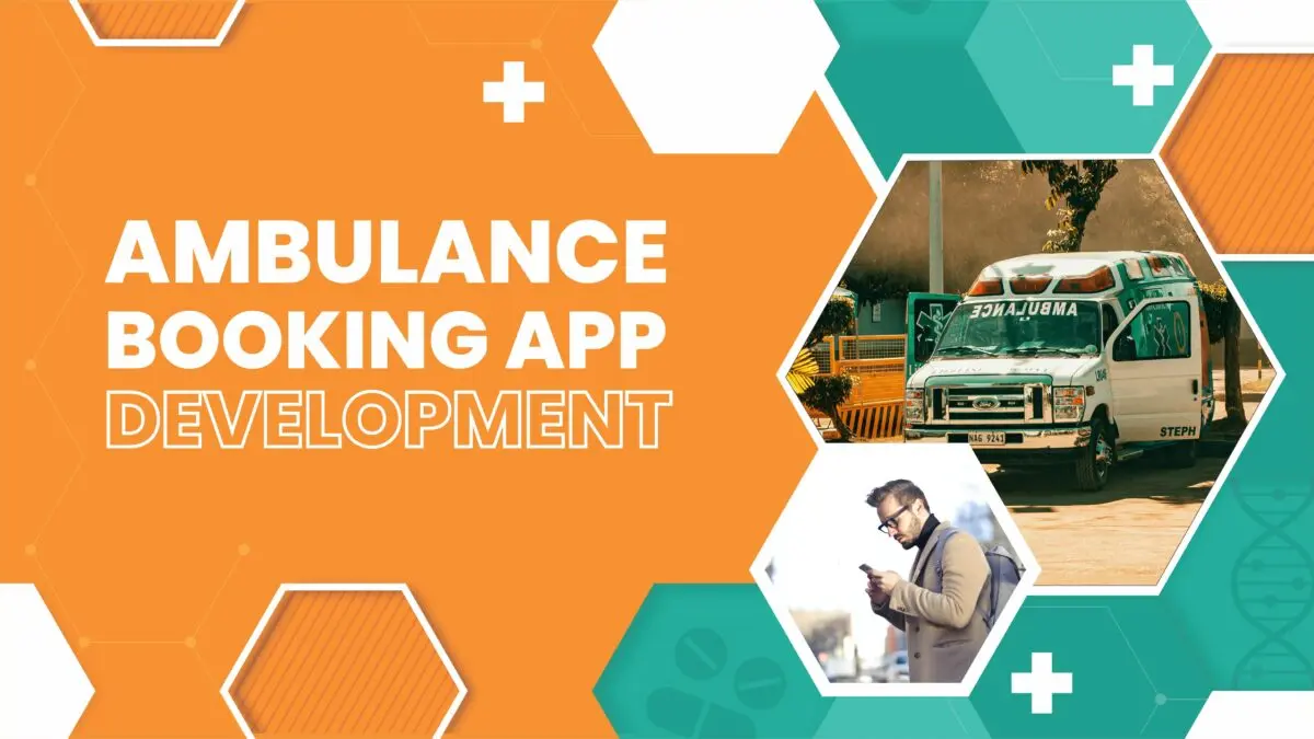Ambulance Booking App- The Biggest Mobile Healthcare App Trend 2022