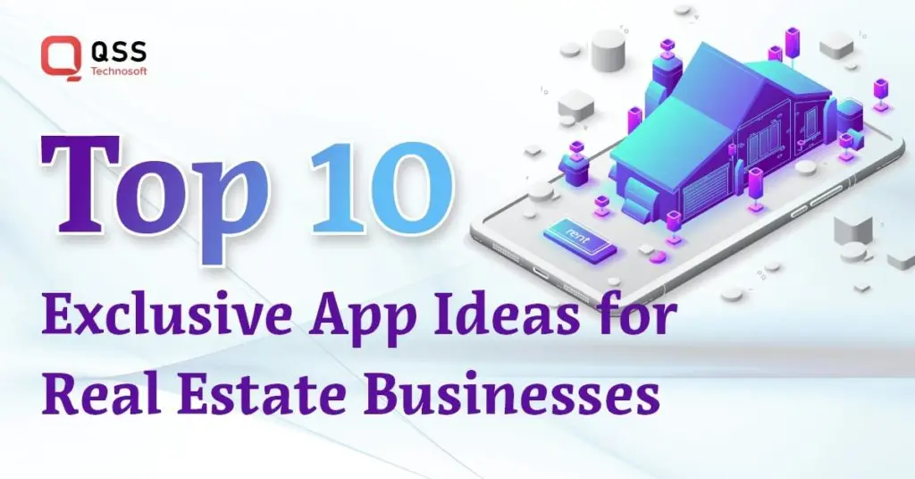 10 Mobile App Ideas for Real Estate Business