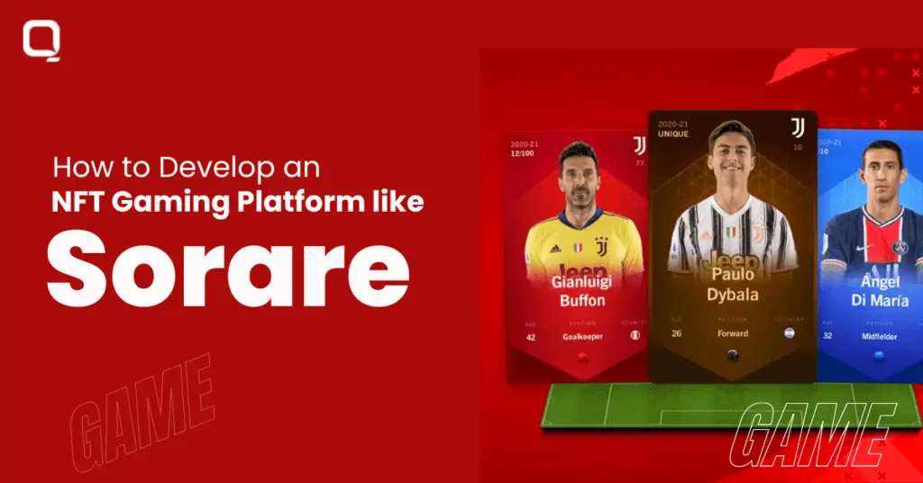 Developing an NFT Gaming Platform like Sorare