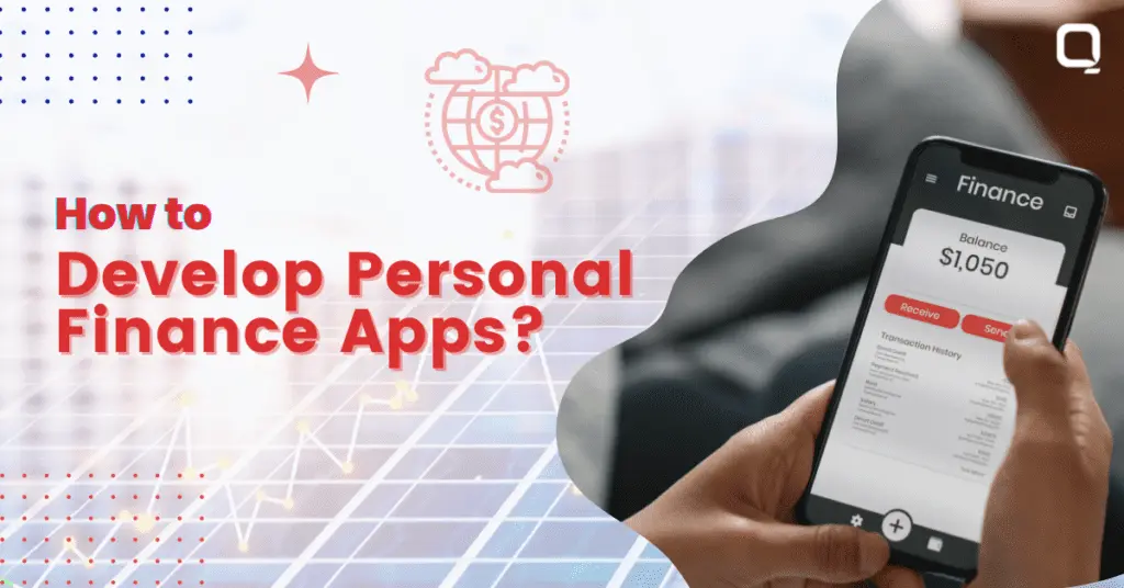 Guide to Develop Personal Finance Apps or Money Saving Apps