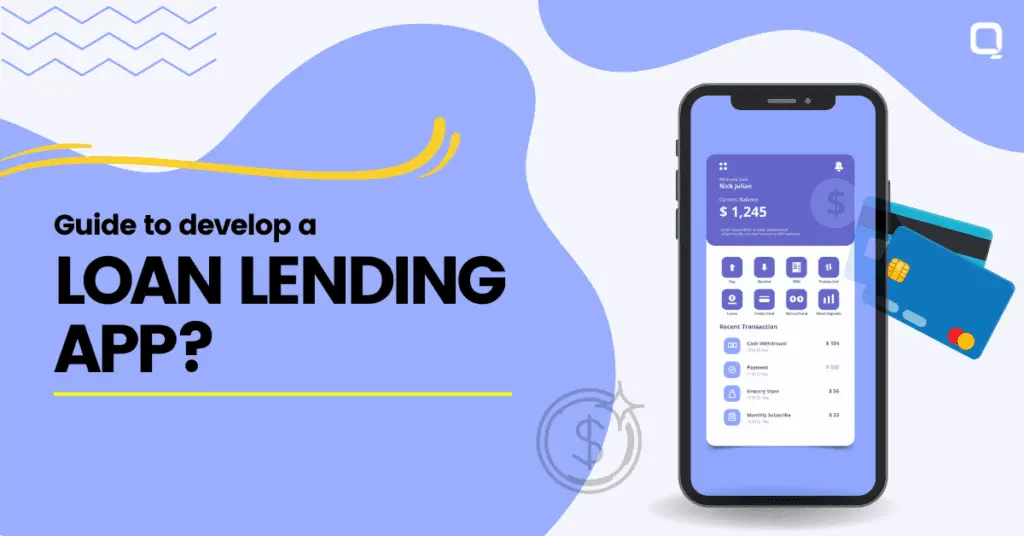 Guide to Develop a Loan Lending App