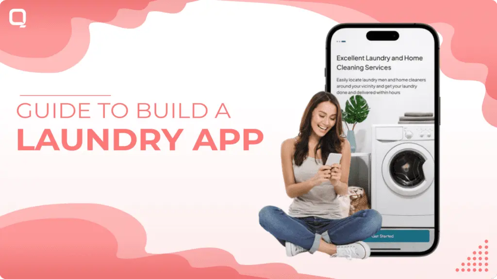 The Ultimate Guide to Building an On-Demand Laundry App