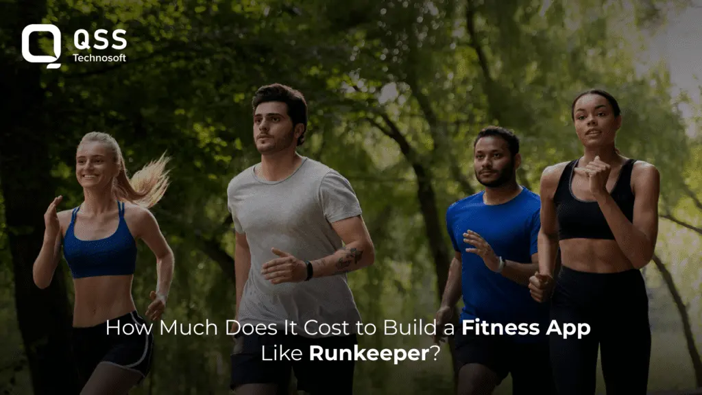 How Much Does It Cost to Build a Fitness App Like Runkeeper?
