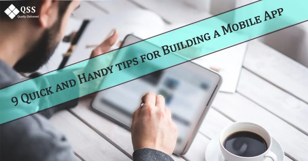Important Tips For Building A Mobile App