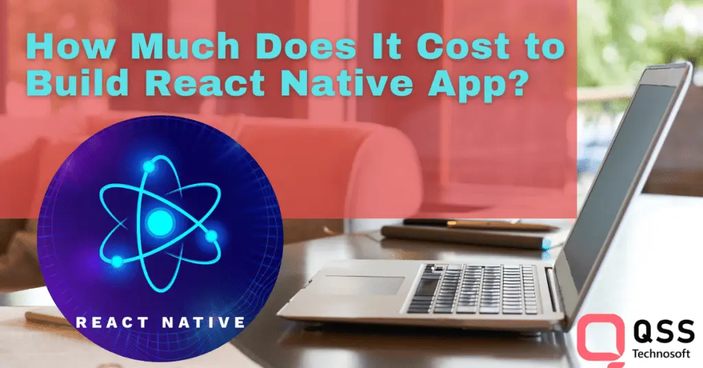 React Native App Development Cost: Complete Breakdown